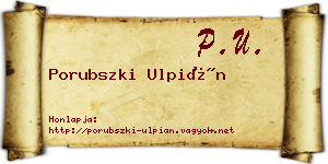 Porubszki Ulpián névjegykártya